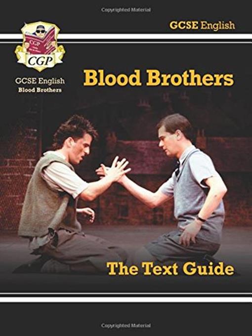 Title details for Blood Brothers: The Text Guide by CGP - Available
